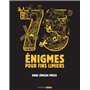 75 Enigmes pour fins limiers