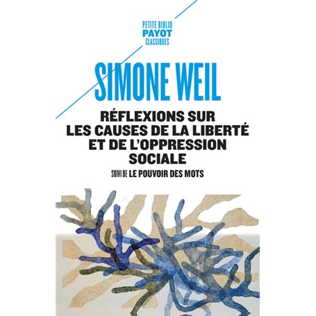 Réflexions sur les causes de la liberté et de l'oppression sociale