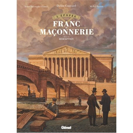 L'Épopée de la franc-maçonnerie - Tome 10
