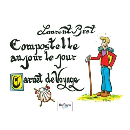 Compostelle au jour le jour