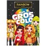 Rainbow High - Mon gros colo