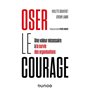 Oser le courage