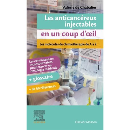 Les anticancéreux injectables en un coup d'oeil