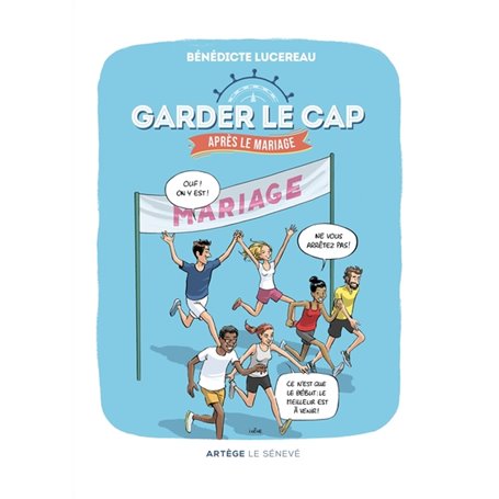 Garder le cap après le mariage
