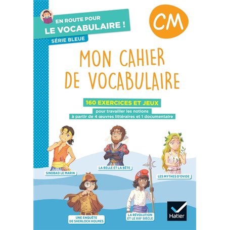 En route pour le vocabulaire ! CM - Série bleue - Ed. 2024 - Cahier élève