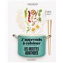 J'apprends à cuisiner - Les recettes asiatiques