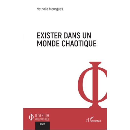 Exister  dans un monde chaotique