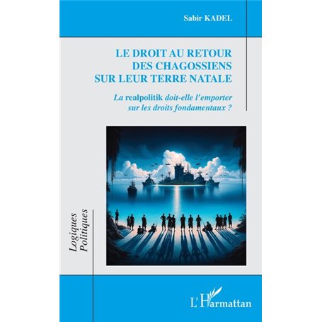 Le droit au retour des Chagossiens sur leur terre natale