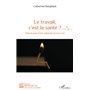 Le travail