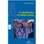 La réhabilitation en matière pénale