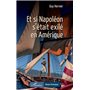 Et si Napoléon sétait exilé en Amérique