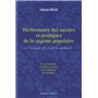Dictionnaire des savoirs et pratiques de la sagesse populaire