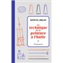 La technique de la peinture à l'huile