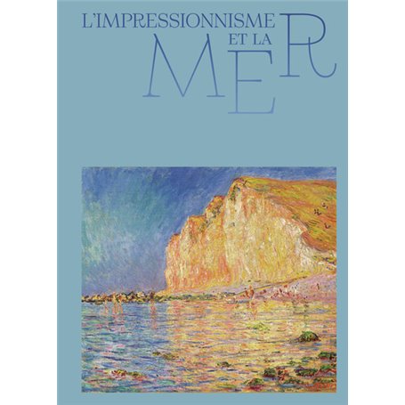 L'impressionnisme et la mer