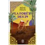 La forêt des 29