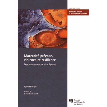 MATERNITE PRECOCE VIOLENCE ET RESILIENCE