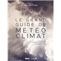Le grand Guide de la météo et du climat