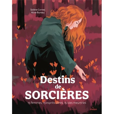 Destins de sorcières - 15 femmes