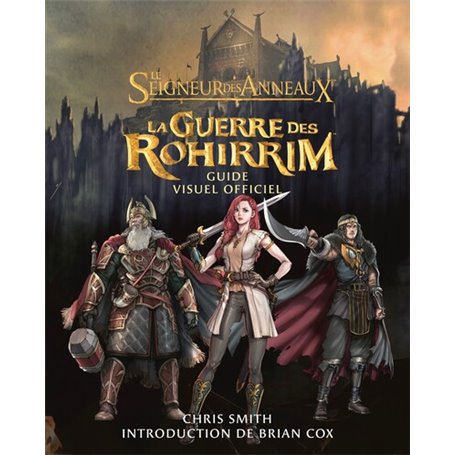 Le Seigneur des Anneaux : La Guerre des Rohirrim  Compagnon visuel