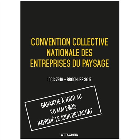 Convention collective nationale Paysagistes (hors cadre) 26 mai 2025 - Brochure 3617 + grille de Salaire