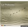Les Thébaïdes