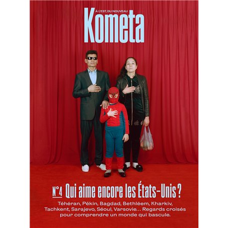 Kometa 4 - qui aime encore les États-Unis ?