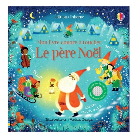 Le père Noël - Mon livre sonore à toucher - Dès 1 an