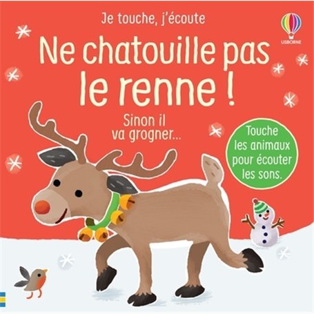 Ne chatouille pas le renne ! - Je touche