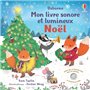 Noël - Mon livre sonore et lumineux - Dès 6 mois