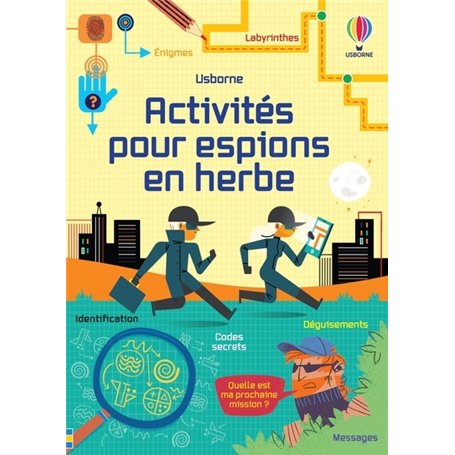 Activités pour espions en herbe - Dès 6 ans