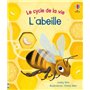 L'abeille - Le cycle de la vie - Dès 2 ans