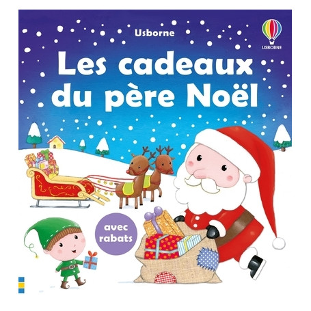 Les cadeaux du Père-Noël - Livre à rabats - Dès 1 an