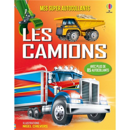 Les camions - Mes super autocollants - Dès 5 ans