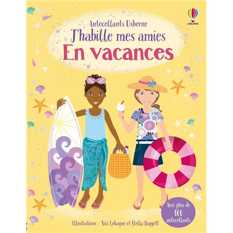 J'habille mes amies - En vacances - Dès 5 ans