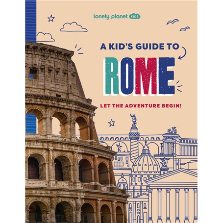 A Kid's Guide to Rome 1ed -anglais-