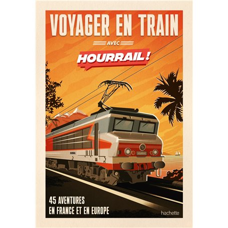 Voyager en train avec HOURRAIL