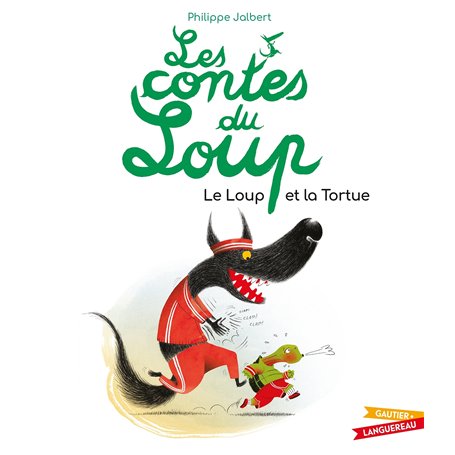 Les contes du Loup - Le Loup et la Tortue