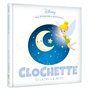 DISNEY - Mes Premières Histoires - Clochette éclaire la nuit
