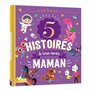 5 histoires à lire avec maman