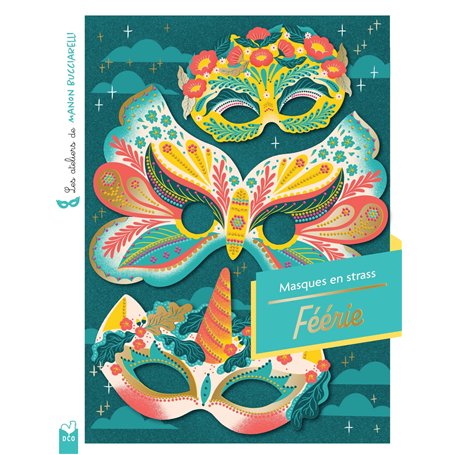 Les ateliers de Manon Bucciarelli - masques à strass - Féérie - pochettes avec accessoires