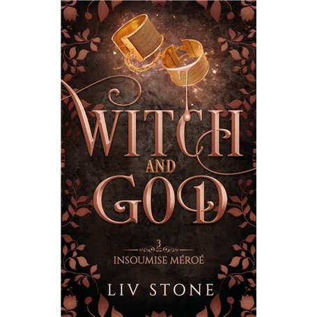 Witch and God - Tome 3