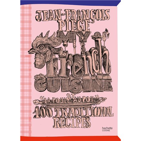 My French Cuisine at "La Poule au pot"