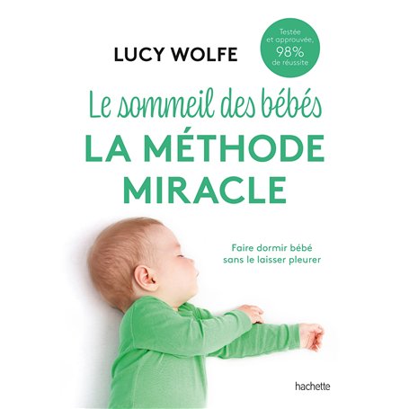 Le sommeil des bébés : la méthode miracle