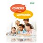 Coopérer pour comprendre Français CM2 - Guide ressources - Ed. 2024