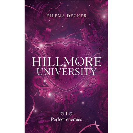 Hillmore University - tome 1 - Perfect enemies