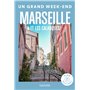 Marseille Guide Un Grand Week-end