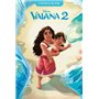 VAIANA 2 - L'histoire du film - DISNEY PRINCESSES