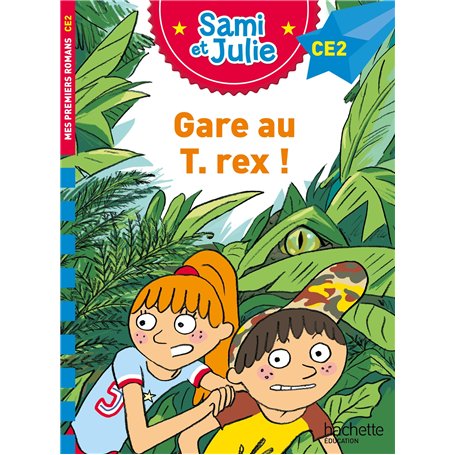 Sami et Julie Roman CE2 Gare au T-Rex !