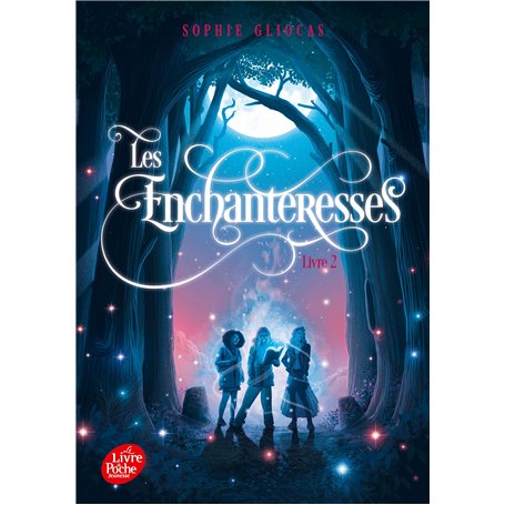 Les Enchanteresses - Tome 2