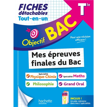 Objectif BAC Fiches Tout-en-un Tle  Spé Maths + spé Physique-Chimie + Philo + Grand Oral